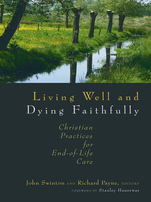 cover image of Living Well and Dying Faithfully